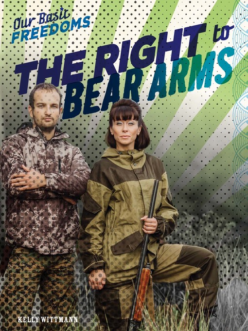 Title details for The Right to Bear Arms by Kelly Wittmann - Wait list